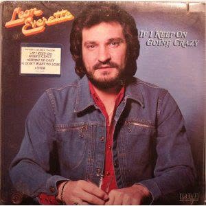 Leon Everette If I Keep On Going Crazy album cover