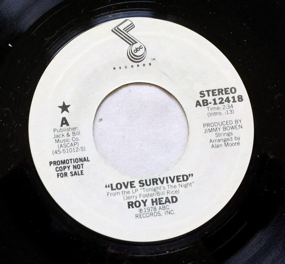 Roy Head Love Survived 45 rpm label, written by Jerry Foster and Bill Rice